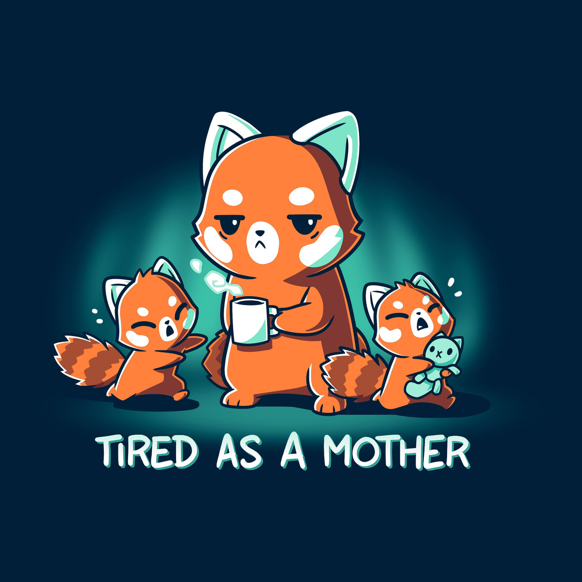 Tired As a Mother Unisex