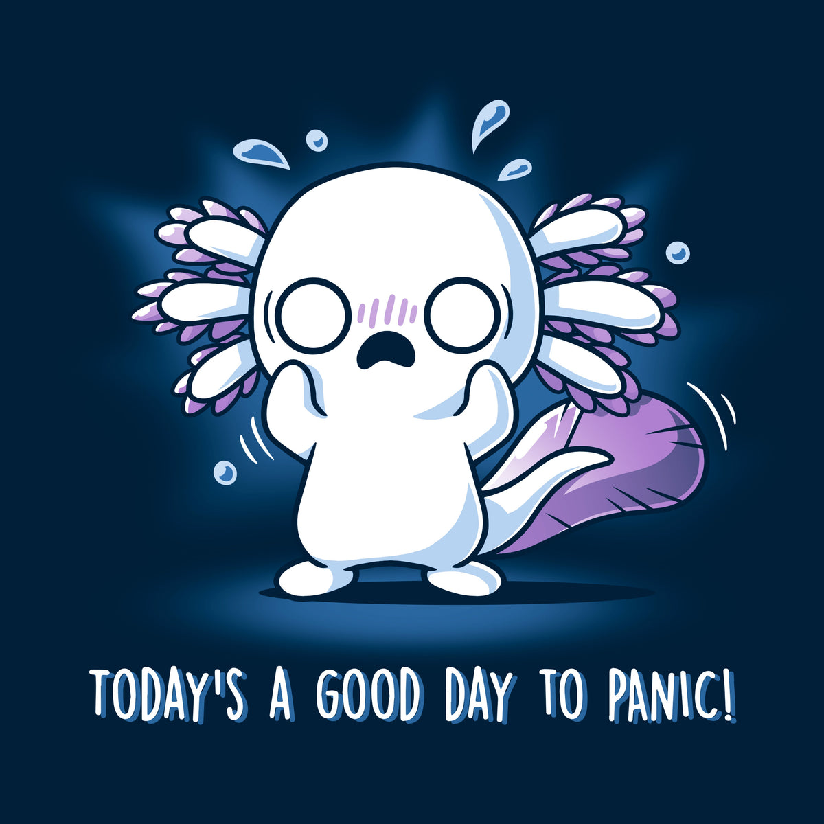 Today's a Good Day to Panic! Unisex