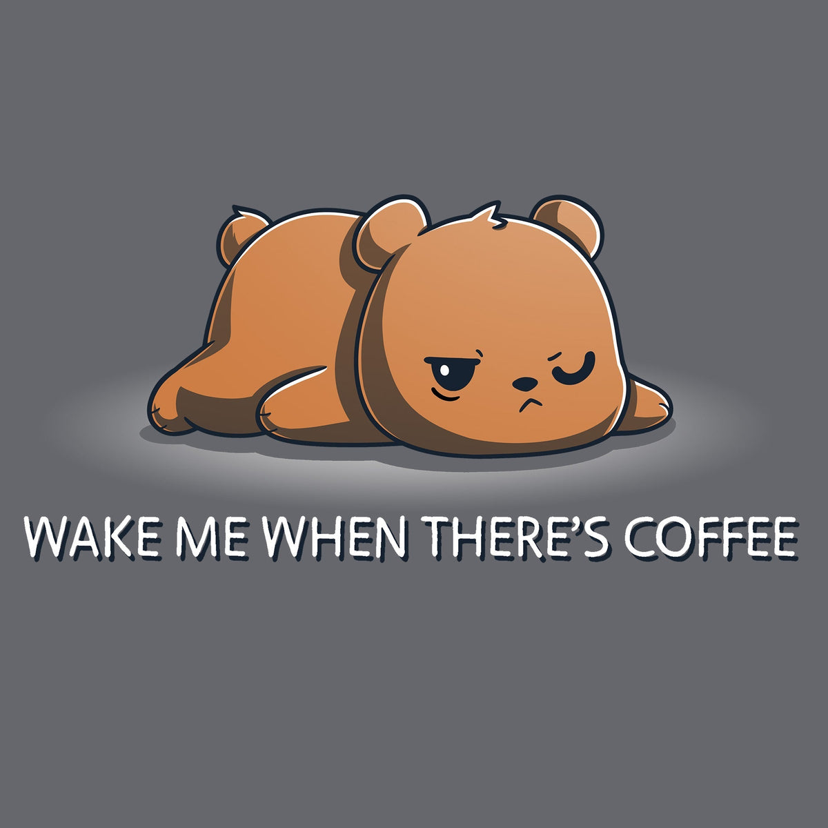 Wake Me When There's Coffee Unisex
