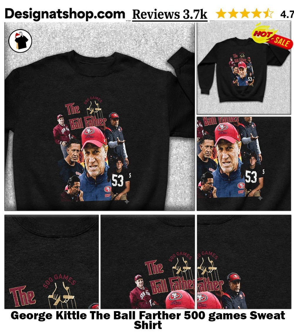 George Kittle The Ball Farther 500 games shirt