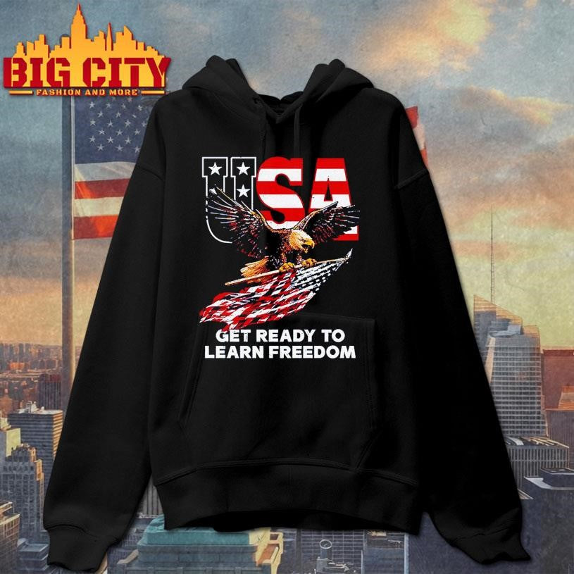 Get Ready To Learn Freedom Shirt Unisex