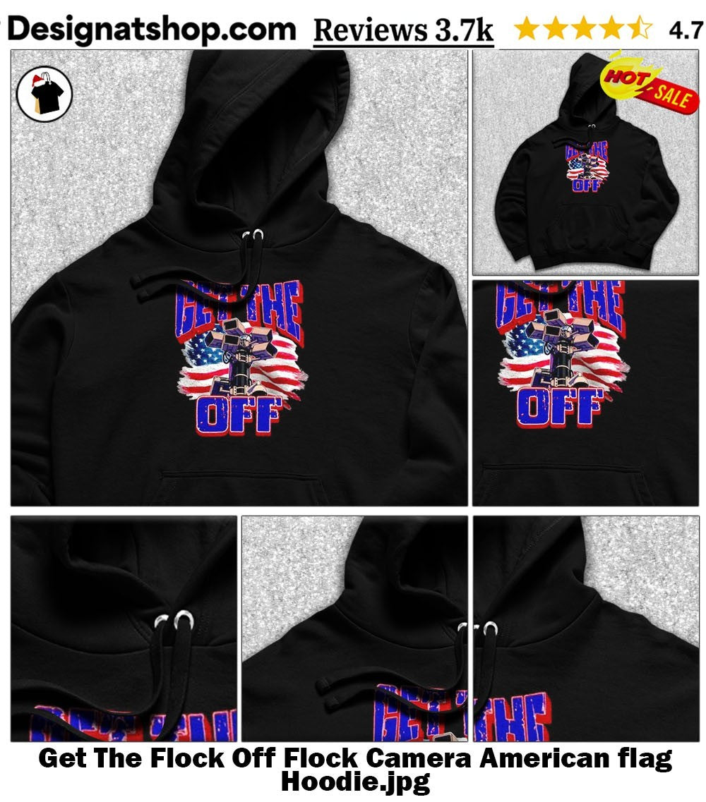 Get The Flock Off Flock Camera American flag shirt