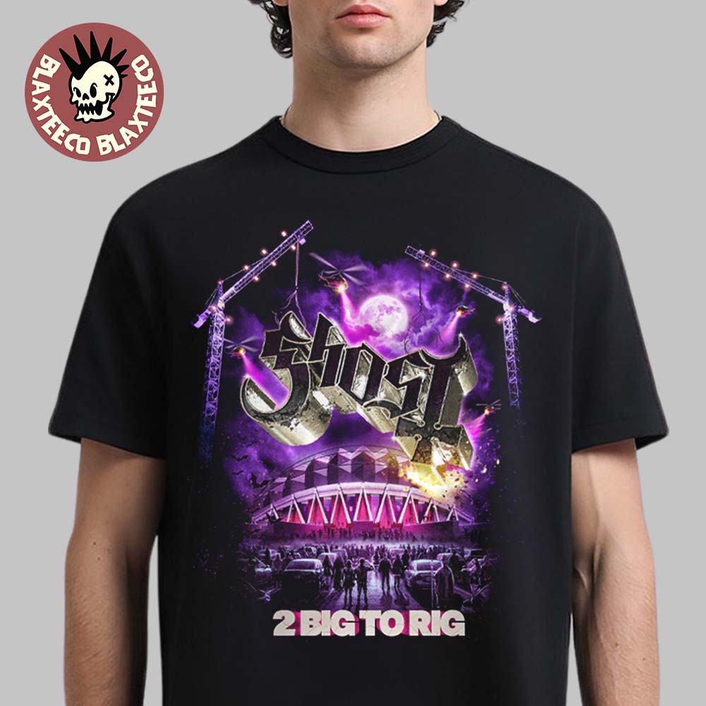 Ghost 2 Big To Rig Movie Merch T-Shirt