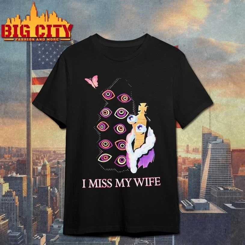 Glitch Productions I Miss My Wife Graphic Art Shirt Unisex
