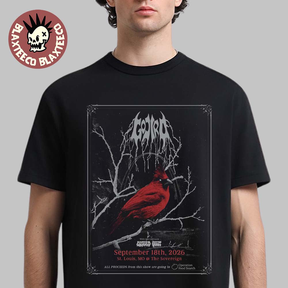 Gojira St Louis MO 2026 Event Poster Live At The Sovereign On September 18 2026 T-Shirt
