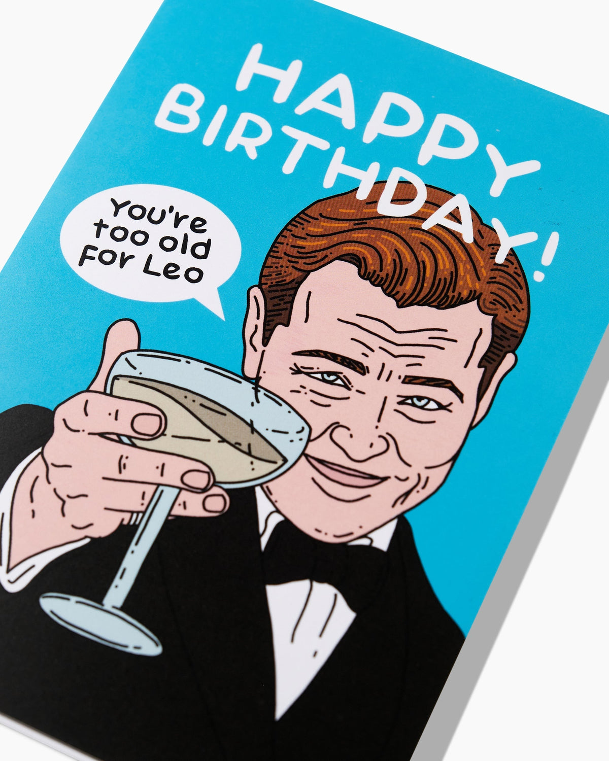 Too Old For Leo Greeting Card Unisex