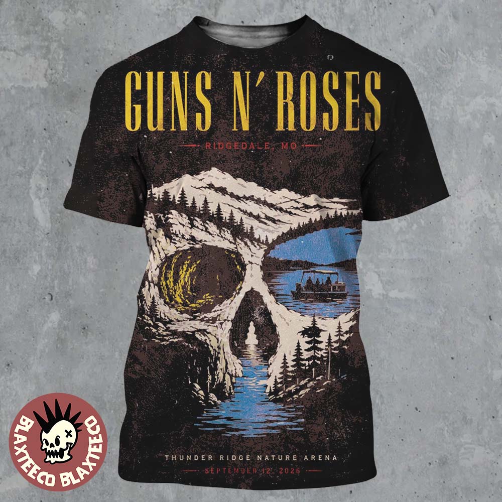 Guns N Roses Ridgedale MO 2026 Event Poster Live At Thunder Ridge Nature Arena On September 12 2026 All Over Print Shirt