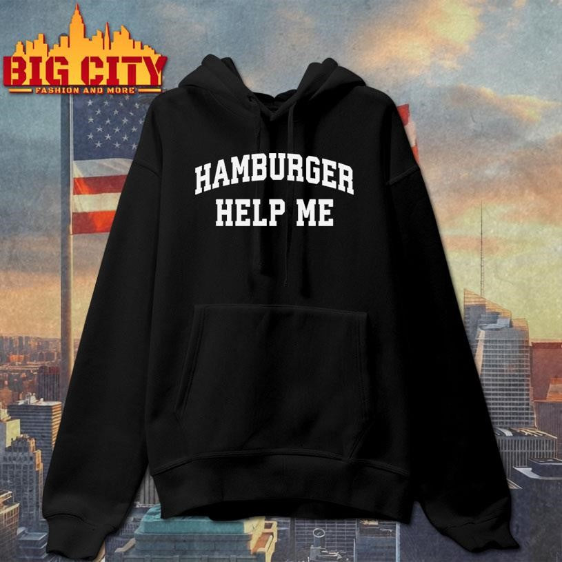Hamburger Help Me Shirt Unisex