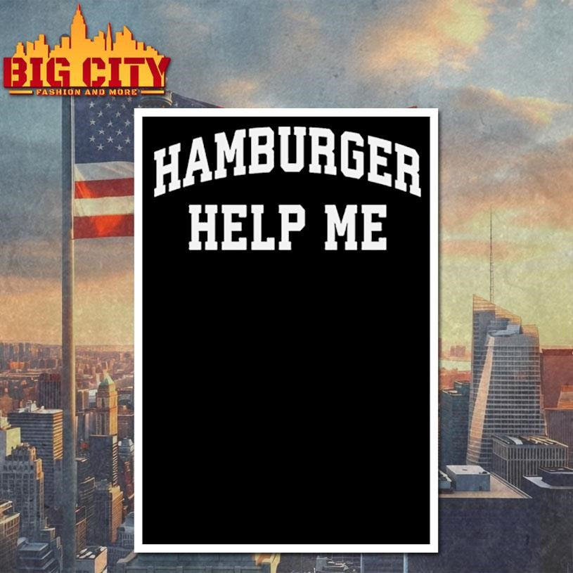 Hamburger Help Me Shirt Unisex