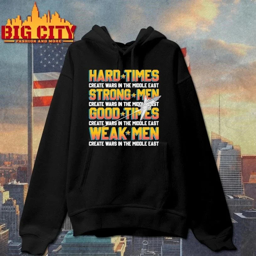 Hard Times Create Wars In The Middle East Air Plane Shirt Unisex