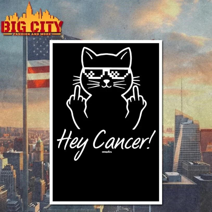 Hey Cancer Funny Cat Shirt Unisex