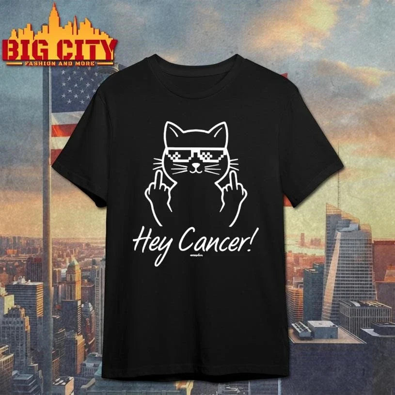 Hey Cancer Funny Cat Shirt Unisex