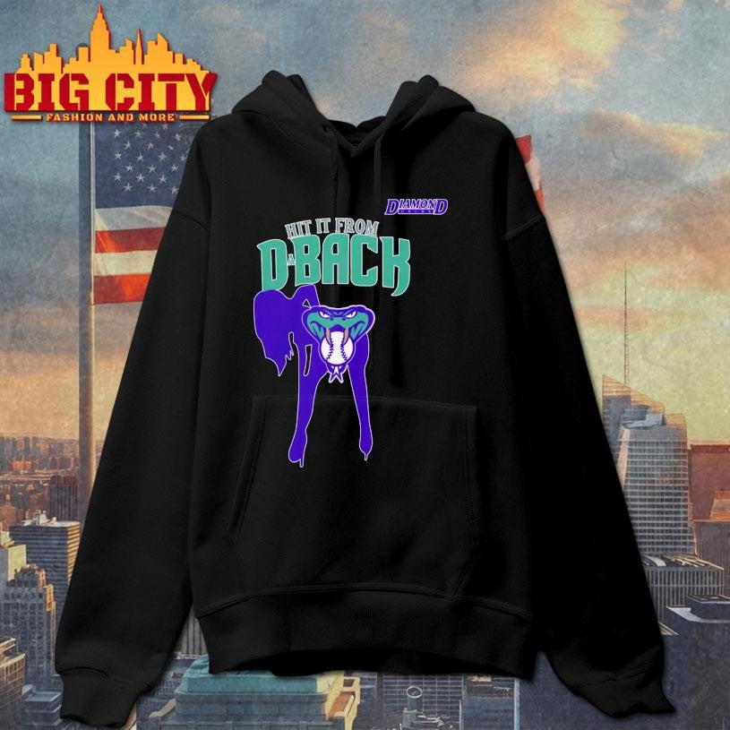 Hit It From Da Back Arizona Diamondbacks Shirt Unisex