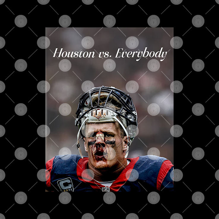 Houston Vs Everybody JJ Watt Bloody Face Football T Shirt