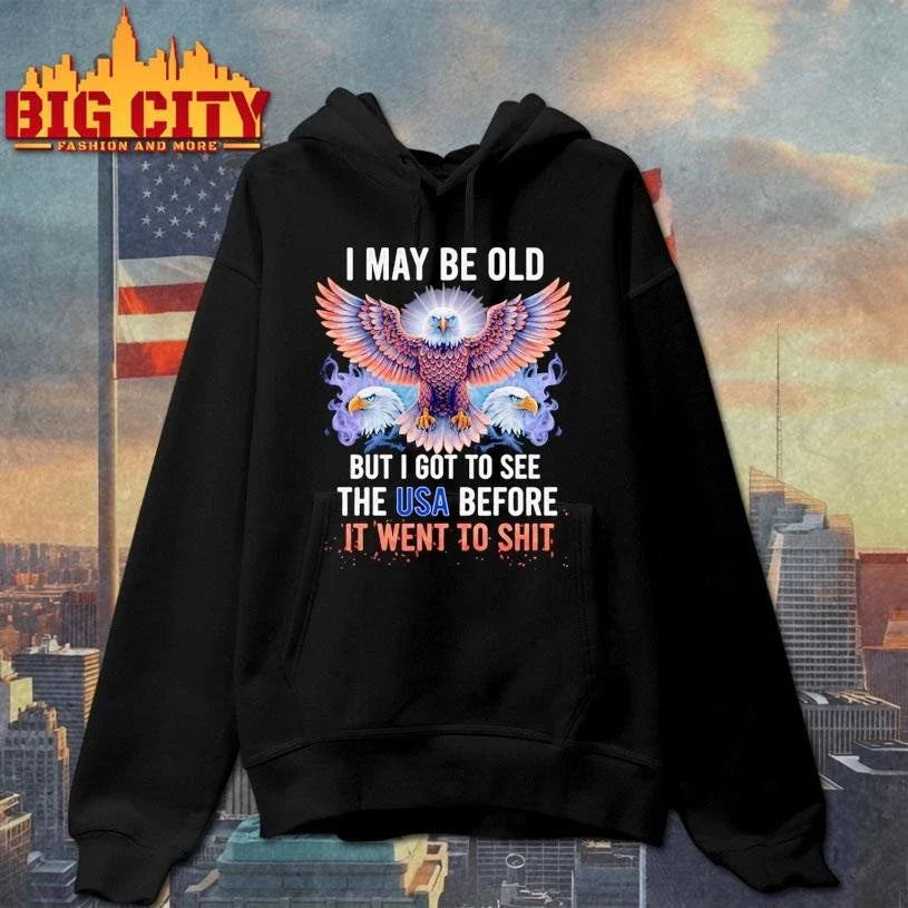 I May Be Old But I Got To See Graphic Art Shirt Unisex