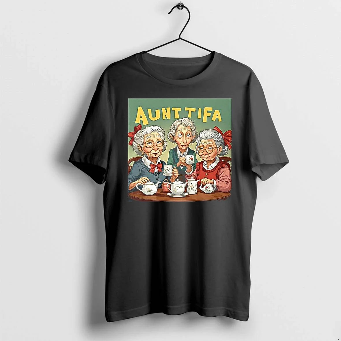 I Am Aunt Tifa Drink Tea Tshirts Sweater Unisex