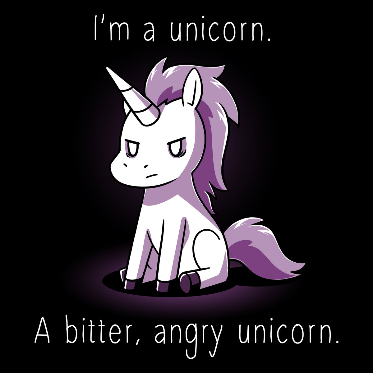 I'm a Bitter, Angry Unicorn Unisex