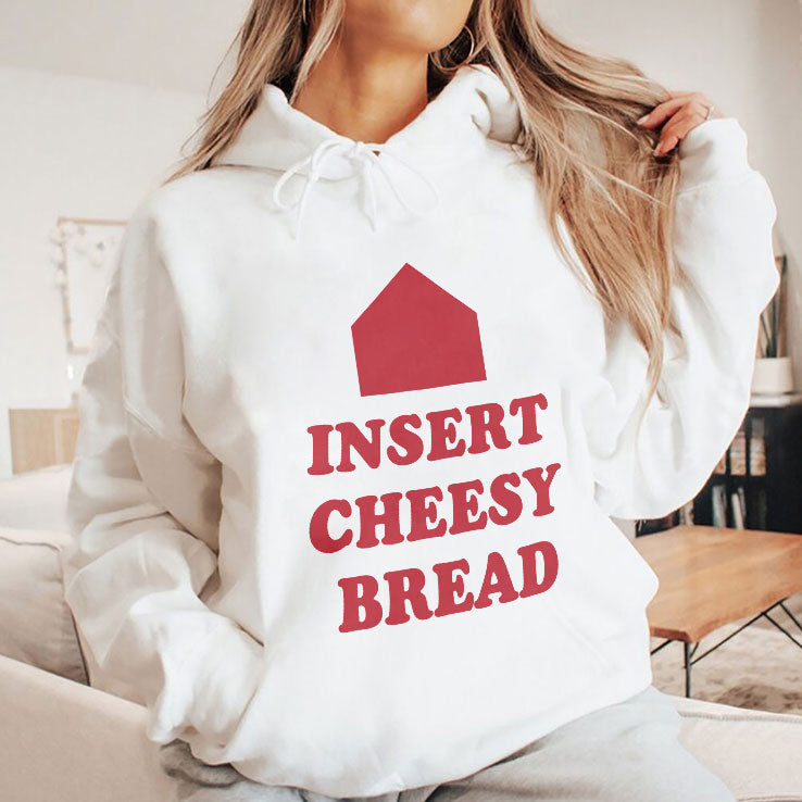 Insert Cheesy Bread T Shirt Unisex