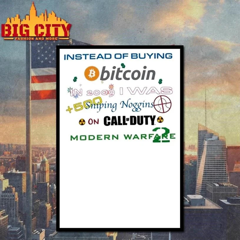 Instead Of Buying Bitcoin 2009 I Was Sniping Noggin Call Of Duty Warfare 2 Shirt Unisex