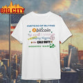 Instead Of Buying Bitcoin 2009 I Was Sniping Noggin Call Of Duty Warfare 2 Shirt Unisex