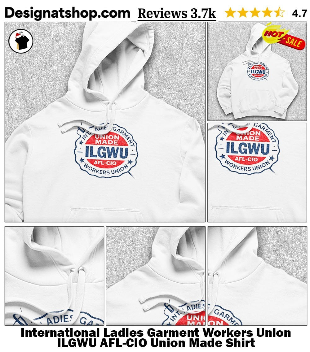 International Ladies Garment Workers Union ILGWU AFL-CIO Union Made Shirt