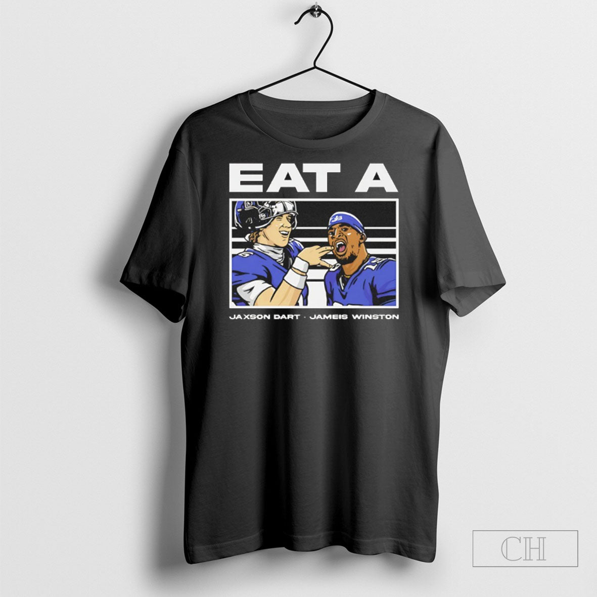 Jameis Winston And Jaxson Dart New York Giants Eat A W Shirt Unisex