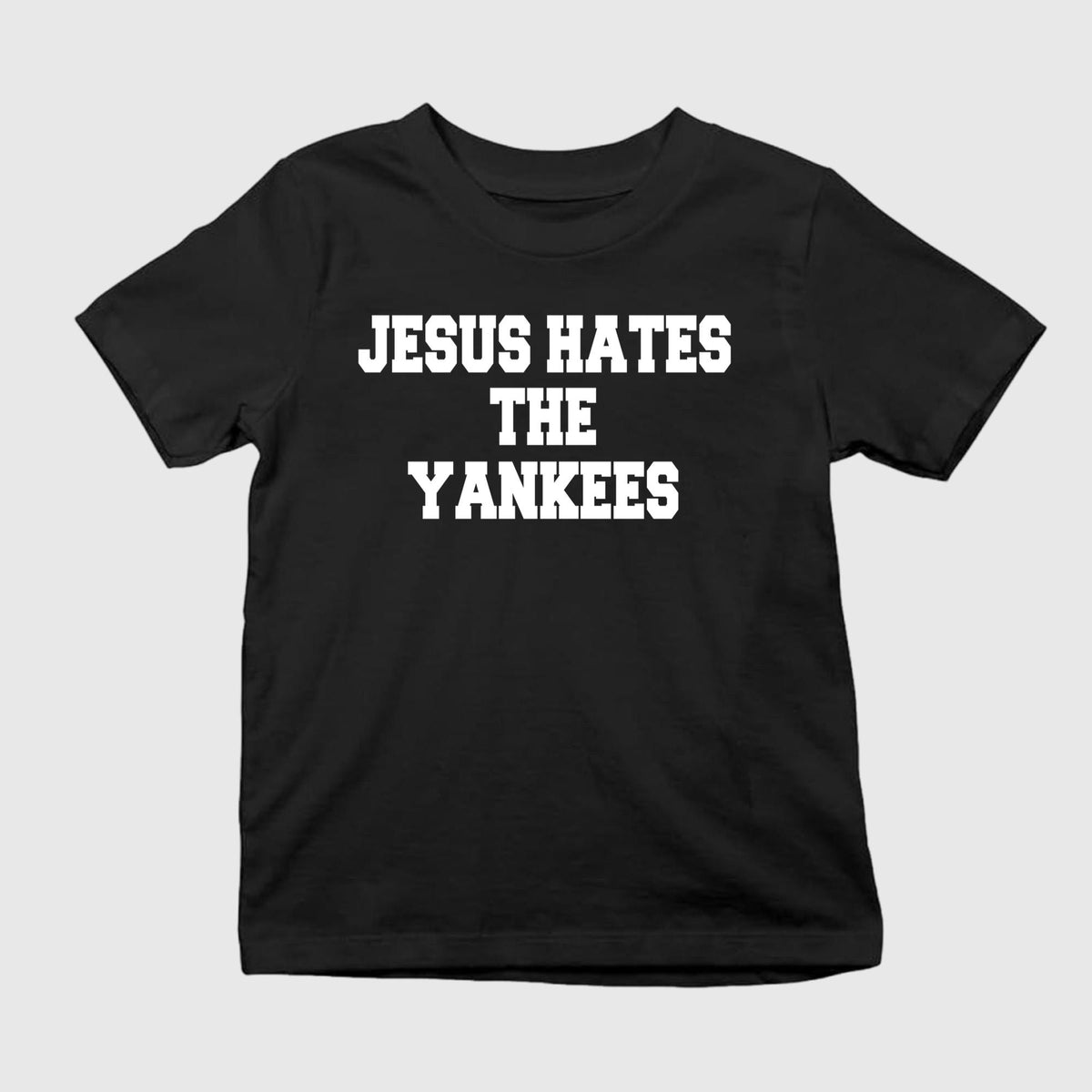 Jesus Hates The Yankees Shirt