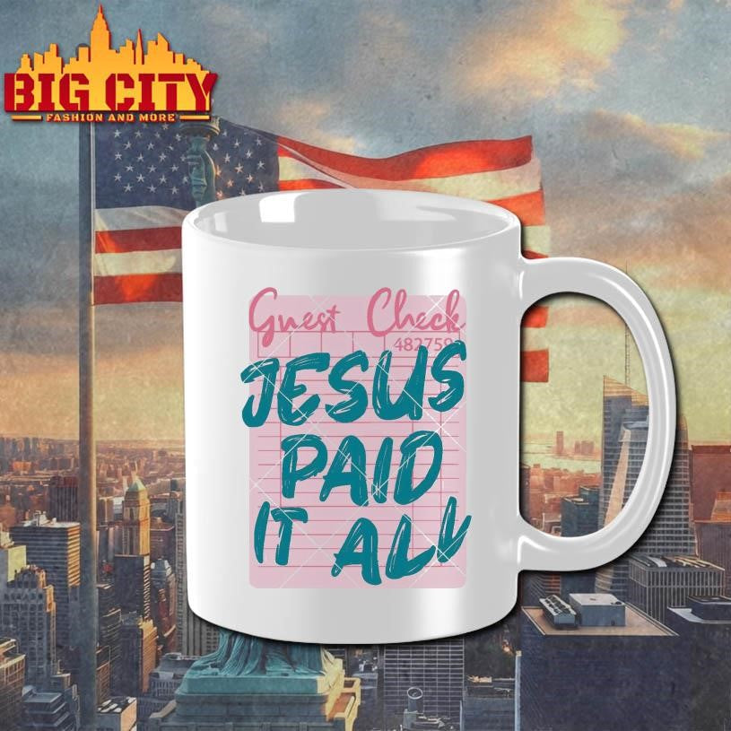 Jesus Paid It All Shirt Unisex