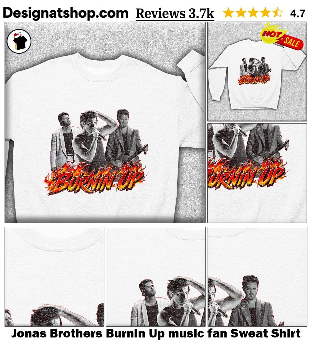 Jonas Brothers Burnin Up music fan shirt