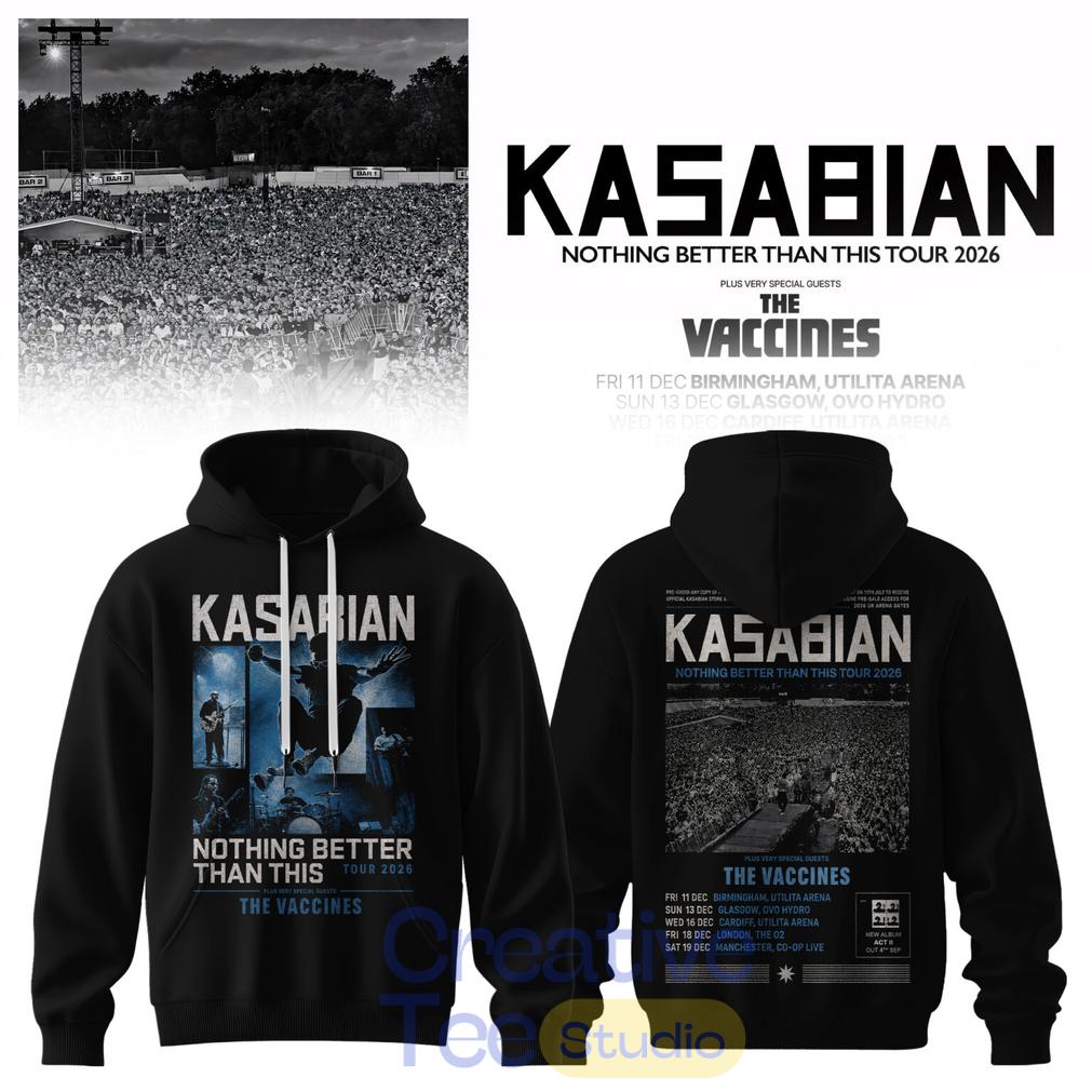 Kasabian – Nothing Better Than This Tour 2026 Hoodie