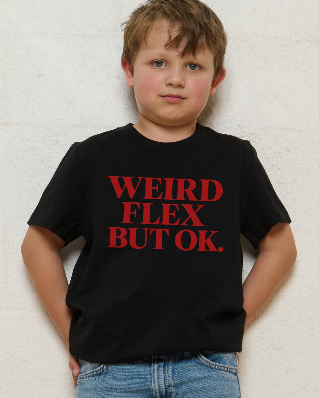 Weird Flex But Ok Kids Unisex