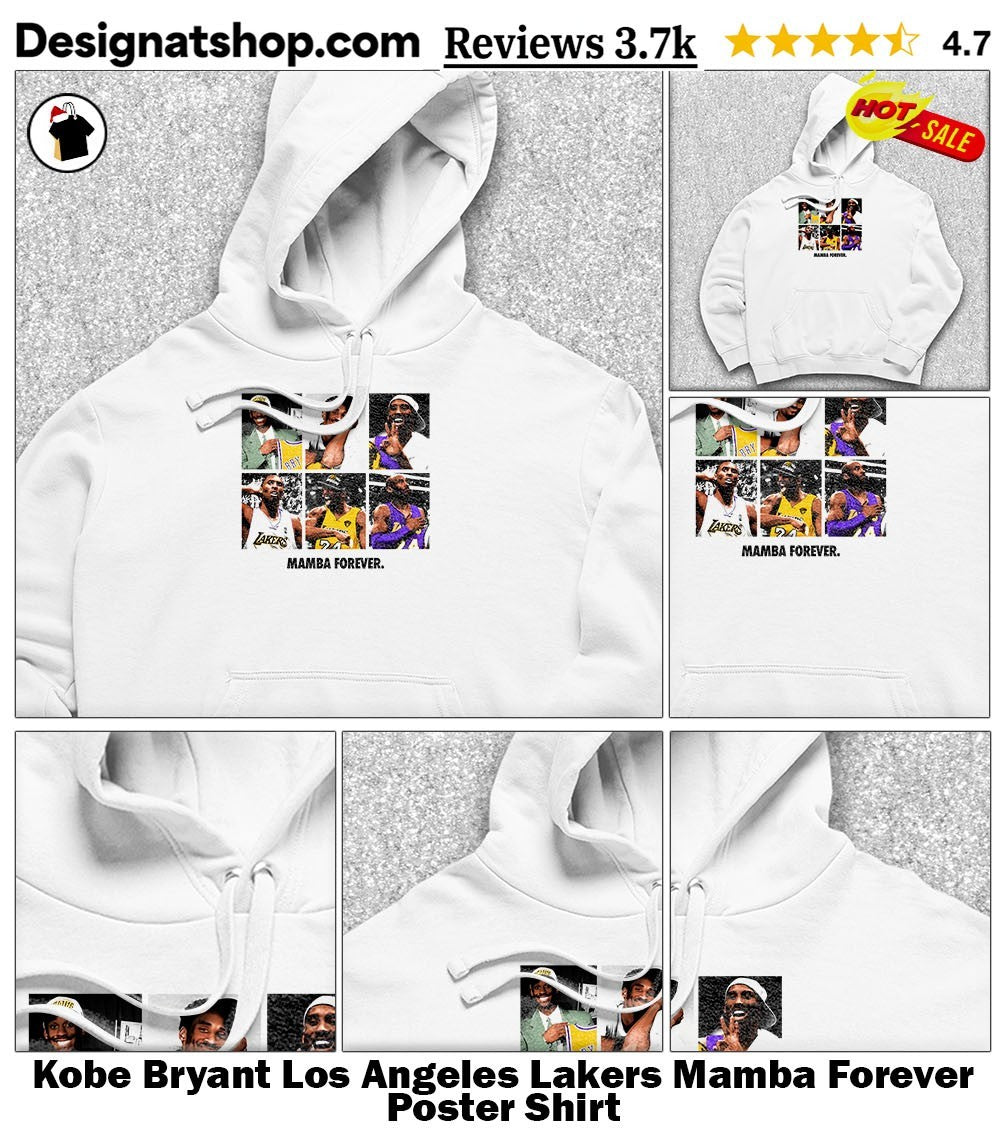 Kobe Bryant Los Angeles Lakers Mamba Forever Poster Shirt