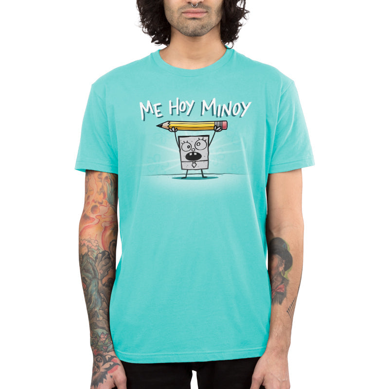 Me Hoy Minoy Unisex