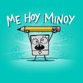 Me Hoy Minoy Unisex