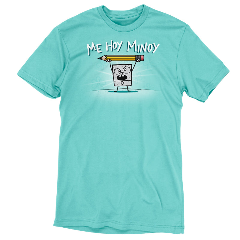 Me Hoy Minoy Unisex