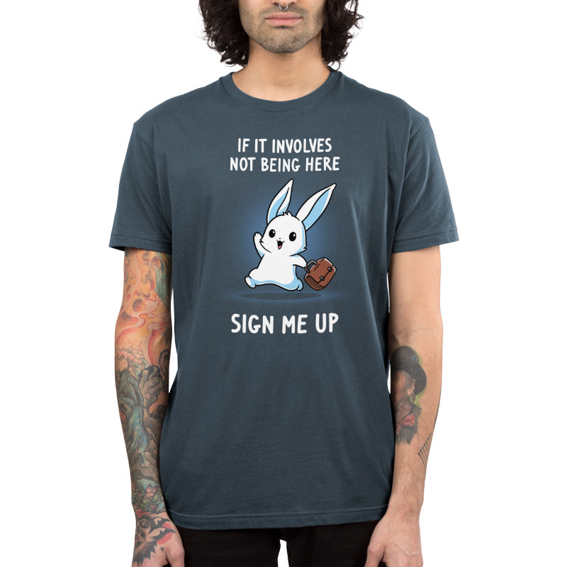 Sign Me Up Unisex