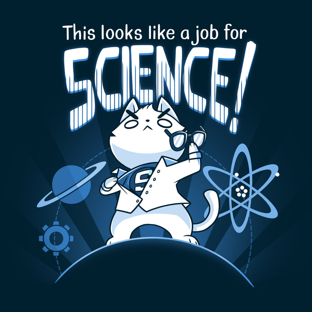 This Looks Like a Job for Science Unisex