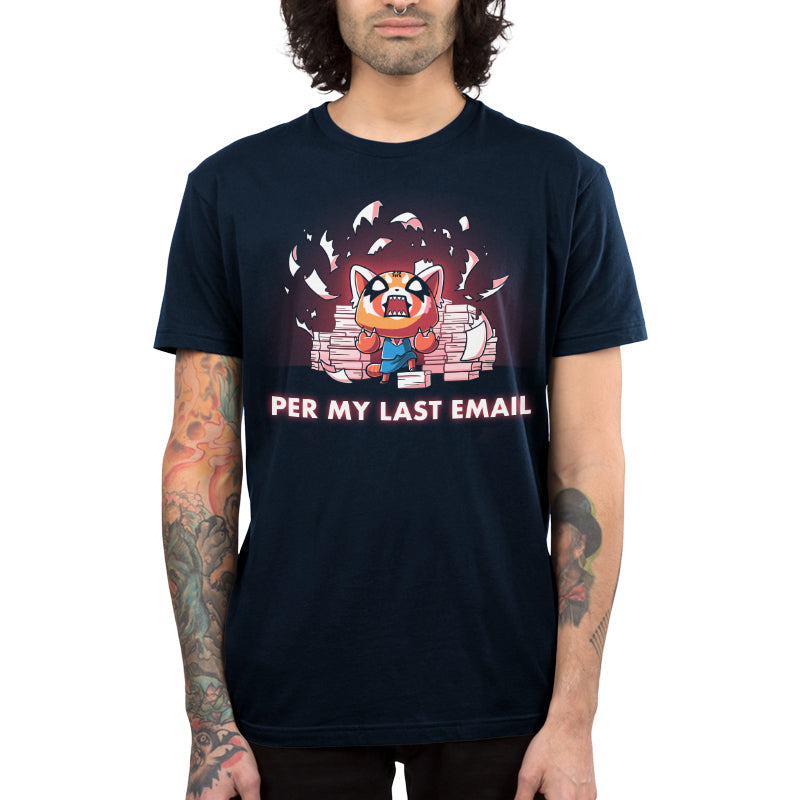 Per My Last Email [Aggretsuko] Unisex