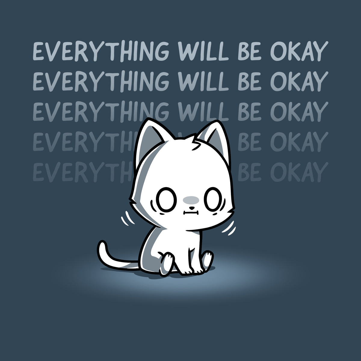Everything Will Be Okay Unisex