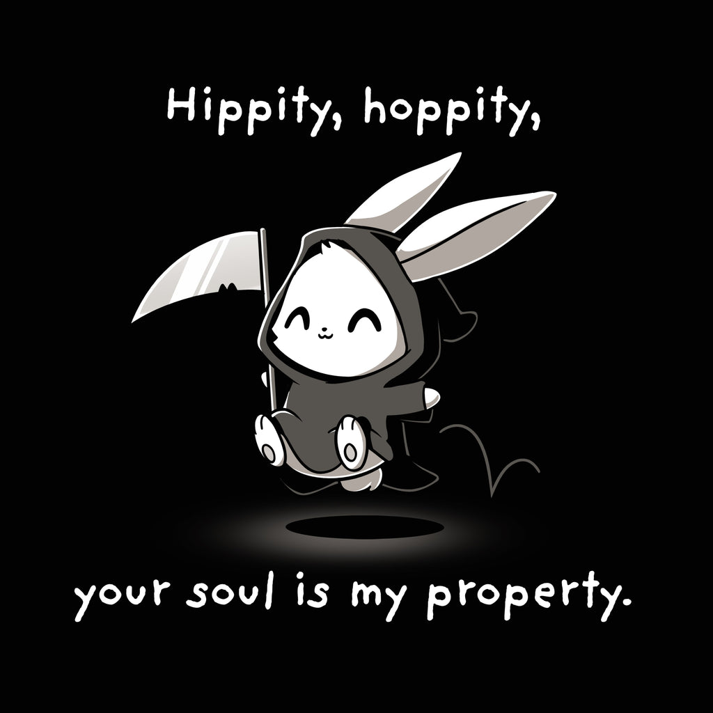 Hippity Hoppity Your Soul is My Property Unisex