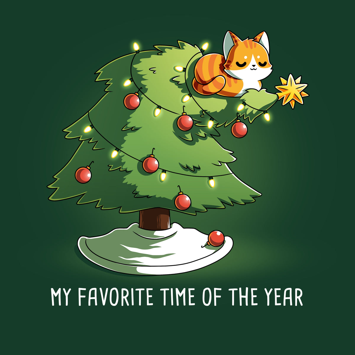 My Favorite Time Of The Year Unisex