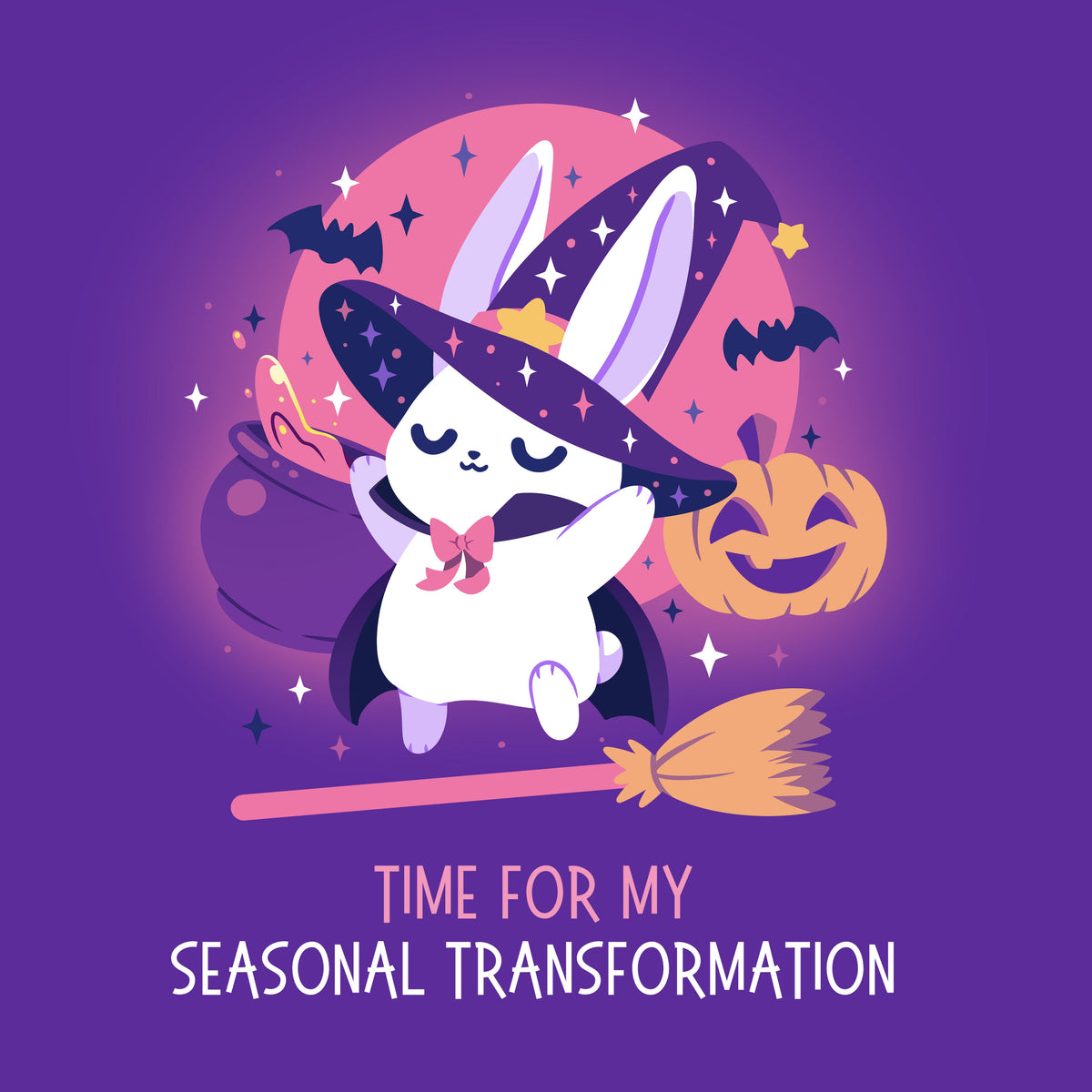 Time For My Seasonal Transformation Unisex