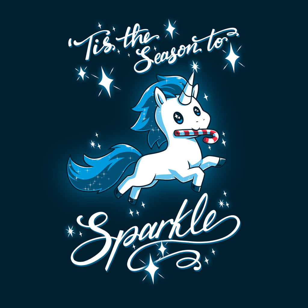 Tis The Season To Sparkle Unisex