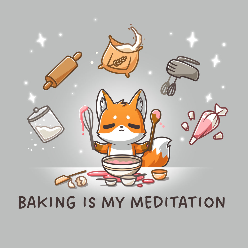 Baking Is My Meditation Unisex