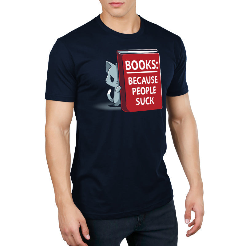 Books Because People Suck Unisex