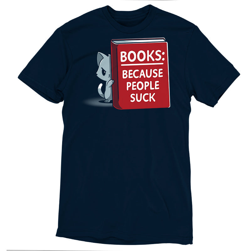 Books Because People Suck Unisex