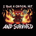 I Took A Critical Hit and Survived Unisex