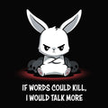 If Words Could Kill Unisex