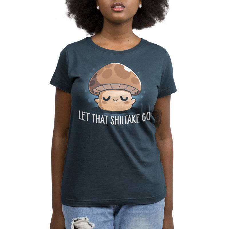 Let That Shiitake Go Unisex