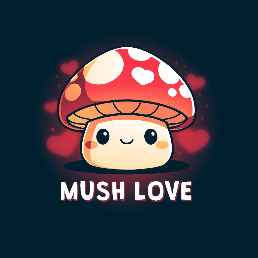 Mush Love Unisex